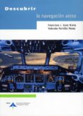 descubrir la navegacion aerea-yolanda portillo perez-francisco javier saez nieto-9788495135797 descubrir la navegacion aerea-yolanda portillo perez-francisco javier saez nieto-9788495135797