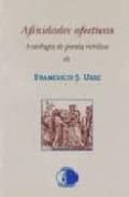 afinidades afectivas: antologia de poesia nordica-francisco j. uriz-9788495399397 afinidades afectivas: antologia de poesia nordica-francisco j. uriz-9788495399397