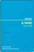 el padre: poesia (ed. bilingüe)-sharon olds-9788495408297 el padre: poesia (ed. bilingüe)-sharon olds-9788495408297