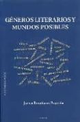 generos literarios y mundos posibles-javier rodriguez pequeño-9788495427397 generos literarios y mundos posibles-javier rodriguez pequeño-9788495427397