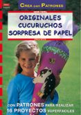 originales cucuruchos: sorpresa de papel-erika bock-9788495873897 originales cucuruchos: sorpresa de papel-erika bock-9788495873897