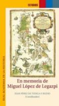 en memoria de miguel lopez de legazpi-juan (coord.) perez de tudela-9788495983497 en memoria de miguel lopez de legazpi-juan (coord.) perez de tudela-9788495983497