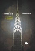 nueva york, capital del siglo xx: una guia historica de la arquit ectura de manhattan-kenneth frampton-9788496258297 nueva york, capital del siglo xx: una guia historica de la arquit ectura de manhattan-kenneth frampton-9788496258297