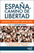 españa, camino de libertad (ebook)-9788496729797 españa, camino de libertad (ebook)-9788496729797