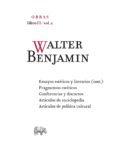 obras: libro ii / vol 2: ensayos esteticos y literarios (cont.). fragmentos estéticos. conferencias y discursos. articulos de enciclopedia. articulos de politica cultural-walter benjamin-9788496775497 obras: libro ii / vol 2: ensayos esteticos y literarios (cont.). fragmentos estéticos. conferencias y discursos. articulos de enciclopedia. articulos de politica cultural-walter benjamin-9788496775497