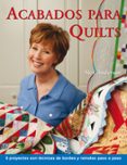 acabados para quilts-alex anderson-9788496777897 acabados para quilts-alex anderson-9788496777897