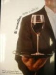 el sumiller: arte u oficio-jose luis aleixandre benavent-9788496858497 el sumiller: arte u oficio-jose luis aleixandre benavent-9788496858497