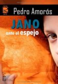 jano ante el espejo-pedro amoros-9788496959897 jano ante el espejo-pedro amoros-9788496959897
