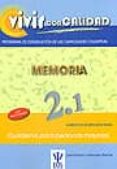 vivir con calidad. memoria 2.1. programa de estimulacion de las c apacidades cognitivas-jose francisco gonzalez ramirez-9788497274197 vivir con calidad. memoria 2.1. programa de estimulacion de las c apacidades cognitivas-jose francisco gonzalez ramirez-9788497274197