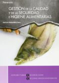 gestion de la calidad y de la seguridad e higiene alimentarias-jose luis armendariz sanz-9788497324397 gestion de la calidad y de la seguridad e higiene alimentarias-jose luis armendariz sanz-9788497324397