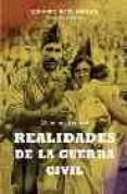 realidades de la guerra civil-eduardo pons prades-9788497342797 realidades de la guerra civil-eduardo pons prades-9788497342797