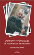 cuentos y poemas-miguel gallardo-9788497431897 cuentos y poemas-miguel gallardo-9788497431897