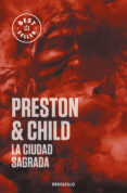 ciudad sagrada-douglas preston-lincoln child-9788497592697 ciudad sagrada-douglas preston-lincoln child-9788497592697