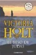 el beso de judas-victoria holt-9788497595797 el beso de judas-victoria holt-9788497595797