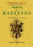 manual del maderero (ed. facsimil de la ed. de 1897)-eugenio pla y rave-9788497610797 manual del maderero (ed. facsimil de la ed. de 1897)-eugenio pla y rave-9788497610797