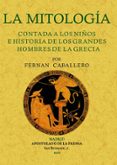 la mitologia contada a los niños e historia de los grandes hombre s de grecia (ed. facsimil)-fernan caballero-9788497614597 la mitologia contada a los niños e historia de los grandes hombre s de grecia (ed. facsimil)-fernan caballero-9788497614597