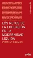 los retos de la educacion en la modernidad liquida-zygmunt bauman-9788497842297 los retos de la educacion en la modernidad liquida-zygmunt bauman-9788497842297