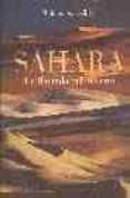 sahara: la llamada del desierto-philippe bourseiller-9788497850797 sahara: la llamada del desierto-philippe bourseiller-9788497850797