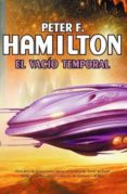 el vacio temporal-peter f. hamilton-9788498007497 el vacio temporal-peter f. hamilton-9788498007497