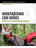 montañismo con niños: como ir a la montaña en familia-victor riverola-jekaterina nikitina-9788498292497 montañismo con niños: como ir a la montaña en familia-victor riverola-jekaterina nikitina-9788498292497