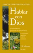 hablar con dios (tomo ii) (19ª ed.)-francisco fernandez-carvajal-9788498400397 hablar con dios (tomo ii) (19ª ed.)-francisco fernandez-carvajal-9788498400397