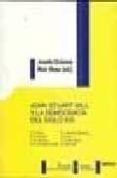 john stuart mill y la democracia del siglo xxi-josefa dolores ruiz resa-9788498492897 john stuart mill y la democracia del siglo xxi-josefa dolores ruiz resa-9788498492897