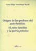 origen de los poderes del paterfamilias: el pater familias y la p atria potestas-9788498494297 origen de los poderes del paterfamilias: el pater familias y la p atria potestas-9788498494297
