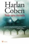 solo una mirada-harlan coben-9788498671797 solo una mirada-harlan coben-9788498671797