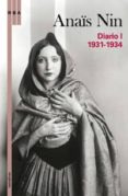 anaïs nin: diario i, 1931-1934-anaïs nin-9788498675597 anaïs nin: diario i, 1931-1934-anaïs nin-9788498675597
