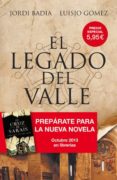 el legado del valle-jordi badia-luisjo gomez alvarez-9788498679397 el legado del valle-jordi badia-luisjo gomez alvarez-9788498679397