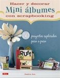hacer y decorar mini albumes con scrapbooking-jessica asc-9788498742497 hacer y decorar mini albumes con scrapbooking-jessica asc-9788498742497