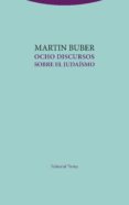 ocho discursos sobre el judaísmo-martin buber-9788498797497 ocho discursos sobre el judaísmo-martin buber-9788498797497