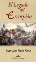 el legado del escorpión (ebook)-juan jose ruiz ruiz-9788498865097 el legado del escorpión (ebook)-juan jose ruiz ruiz-9788498865097