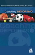 coaching deportivo: mucho más que entrenamiento-maria jose alaminos-alfredo bastida-9788499101897 coaching deportivo: mucho más que entrenamiento-maria jose alaminos-alfredo bastida-9788499101897