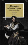 memorias del general lejeune-louis-françois lejeune-9788499113197 memorias del general lejeune-louis-françois lejeune-9788499113197