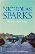 el viaje mas largo-nicholas sparks-9788499186597 el viaje mas largo-nicholas sparks-9788499186597