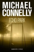 echo park (ebook)-michael connelly-9788499187297 echo park (ebook)-michael connelly-9788499187297