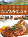 un viaje por la cocina aragonesa-9788499282497 un viaje por la cocina aragonesa-9788499282497