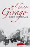 el doctor givago-boris pasternak-9788499305097 el doctor givago-boris pasternak-9788499305097