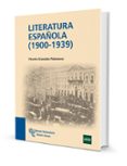 literatura española (1900-1939)-vicente granados palomares-9788499610597 literatura española (1900-1939)-vicente granados palomares-9788499610597