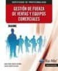 (mf1001_3) gestion de fuerza de ventas y equipos comerciales-juan pedro garcia palomo-9788499645797 (mf1001_3) gestion de fuerza de ventas y equipos comerciales-juan pedro garcia palomo-9788499645797