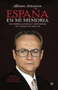españa en mi memoria (ebook)-9788499706597 españa en mi memoria (ebook)-9788499706597