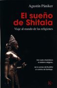 el sueño de shitala: viaje al mundo de las religiones-agustin paniker-9788499880297 el sueño de shitala: viaje al mundo de las religiones-agustin paniker-9788499880297