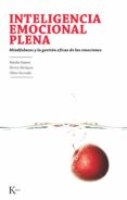 inteligencia emocional plena (ebook)-natalia ramos-hector enriquez-olivia recondo-9788499881997 inteligencia emocional plena (ebook)-natalia ramos-hector enriquez-olivia recondo-9788499881997