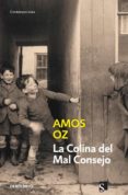 la colina del mal consejo-amos oz-9788499894997 la colina del mal consejo-amos oz-9788499894997