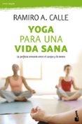 yoga para una vida sana-ramiro a. calle-9788499983097 yoga para una vida sana-ramiro a. calle-9788499983097