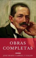 las obras completas de josé maría gabriel y galán (omnia clásicos) (ebook)-jose maria gabriel y galan-9788822843197 las obras completas de josé maría gabriel y galán (omnia clásicos) (ebook)-jose maria gabriel y galan-9788822843197