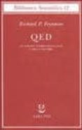 qed: la strana teoria della luce e della materia-richard phillips feynman-9788845907197 qed: la strana teoria della luce e della materia-richard phillips feynman-9788845907197