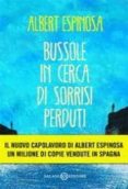 bussole in cerca di sorrisi perduti-albert espinosa-9788867152797 bussole in cerca di sorrisi perduti-albert espinosa-9788867152797