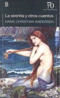 la sirenita y otros cuentos-hans christian andersen-9789500373197 la sirenita y otros cuentos-hans christian andersen-9789500373197